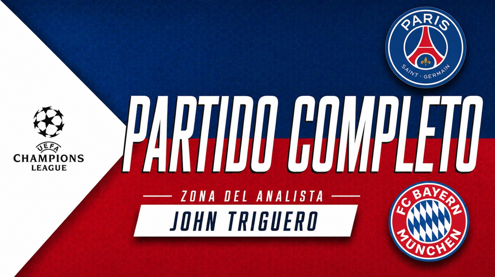 PARTIDO COMPLETO | PSG vs Bayern Champions League Semifinal